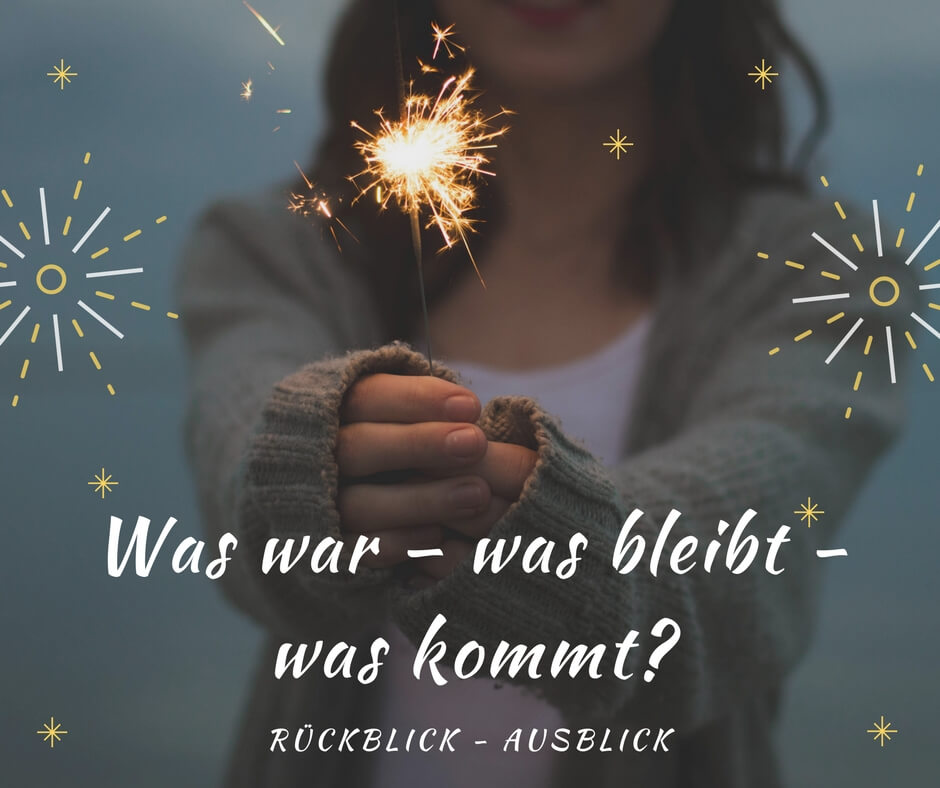 Was war was bleibt was kommt